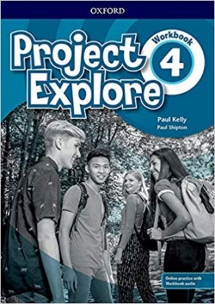 Project Explore 4. Workbook with Online Practice and Workbook Audio (+ Audio CD) фото книги