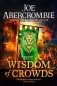 The Wisdom of Crowds : The Riotous Conclusion to The Age of Madness фото книги маленькое 2