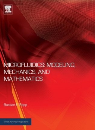 Microfluidics: Modeling, Mechanics and Mathematics фото книги