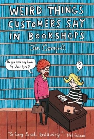 Weird Things Customers Say in Bookshops фото книги