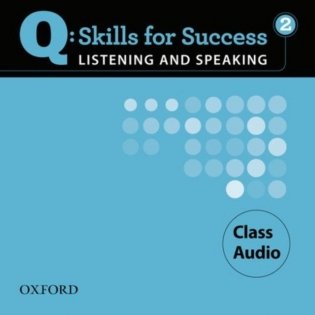 Q Skills for Success Listening and Speaking: 2: Class CD фото книги