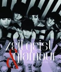 Zeitgeist and Glamour: Photography of the '60s and '70s фото книги