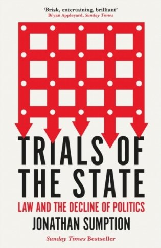 Trials of the State. Law and the Decline of Politics фото книги