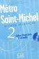 Métro Saint Michel 2. Méthode de français. Cahier d'exercices (+ Audio CD) фото книги маленькое 2