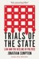 Trials of the State. Law and the Decline of Politics фото книги маленькое 2