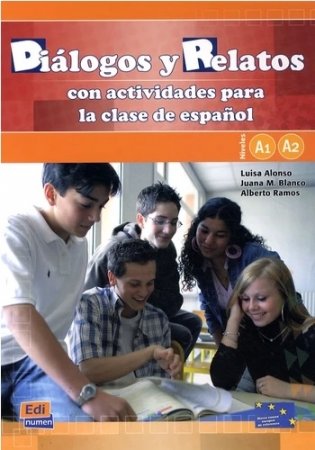 Dialogos y Relatos con actividades para la clase de espanol. Niveles A1 A2 фото книги