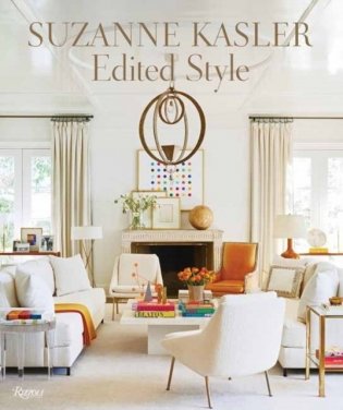 Suzanne Kasler: Edited Style фото книги