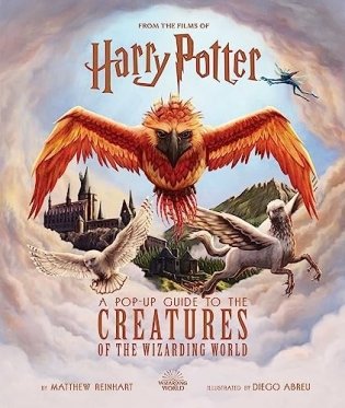 Harry Potter: A Pop-Up Guide to the Creatures of the Wizarding World фото книги