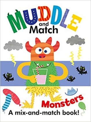 Muddle & Match - Monsters: A Mix-and-Match Book! Board book фото книги