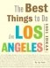 Best Things to Do in Los Angeles: 1001 Ideas фото книги маленькое 2