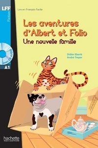 Les Aventures d'Albert et Folio: Une nouvelle famille (+ Audio CD) фото книги
