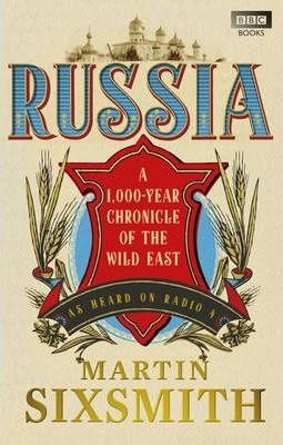 Russia: A 1,000-Year Chronicle of the Wild East фото книги