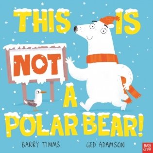 This is NOT a Polar Bear! фото книги