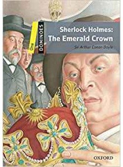 Dominoes. Level 1: Sherlock Holmes: The Emerald Crown with MP3 download фото книги