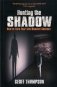 Hunting the Shadow : How to Turn Fear into Massive Success фото книги маленькое 2