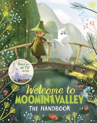 Welcome to Moominvalley. The Handbook фото книги