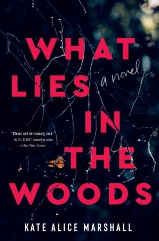 What Lies in the Woods фото книги