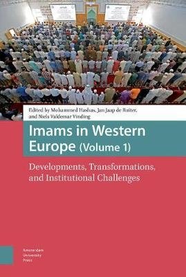 Imams in Western Europe. Developments, Transformations, and Institutional Challenges фото книги