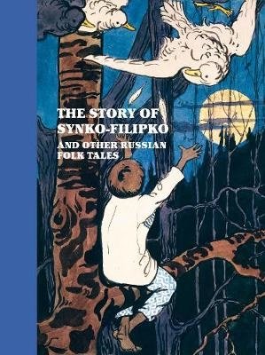The Story of Synko-Filipko and other Russian Folk Tales фото книги