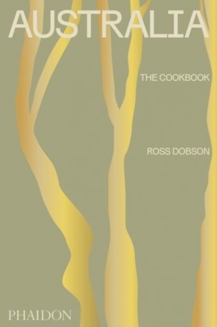 Australia. The Cookbook фото книги
