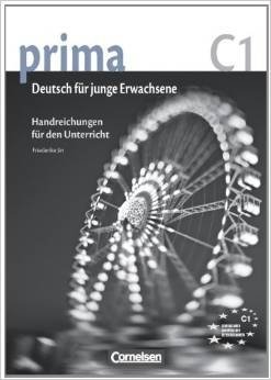 Prima - Deutsch für Jugendliche - Aktuelle Ausgabe: C1: Band 7 - Handreichungen für den Unterricht фото книги