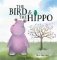 The Bird and the Hippo фото книги маленькое 2