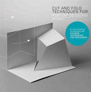 Cut and Fold Techniques for Pop-Up Designs фото книги