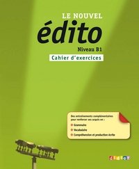 Le nouvel edito Niveau B1. Cahier d'exercices фото книги