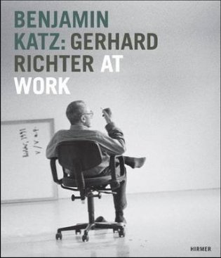 Benjamin Katz. Gerhard Richter at Work фото книги