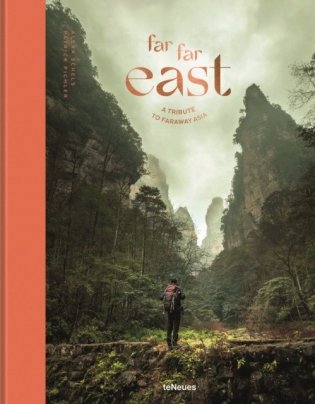 Far Far East: A tribute to faraway Asia фото книги