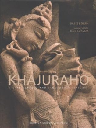 Khajuraho: Indian Temples and Sensuous Sculptures фото книги