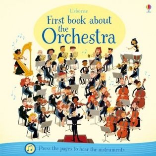 First Book About The Orchestra фото книги