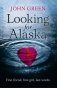 Looking for Alaska фото книги маленькое 2