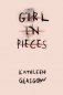 Girl in Pieces фото книги маленькое 2