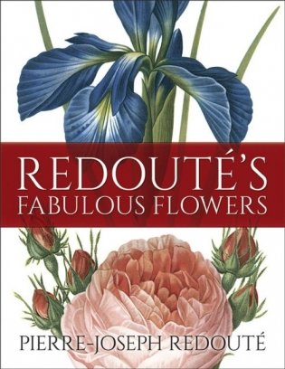 Redoute's Fabulous Flowers фото книги