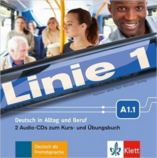 Audio CD. Linie 1 A1.1: 2 Audio-CDs zum Kurs- und Übungsbuch фото книги