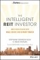 The Intelligent REIT Investor. How to Build Wealth with Real Estate Investment Trusts фото книги маленькое 2