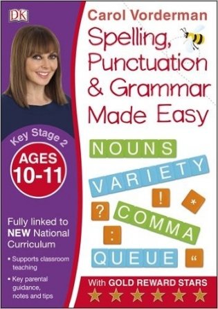 Made Easy Spelling, Punctuation and Grammar (KS2 - Higher): Ages 10-11 фото книги