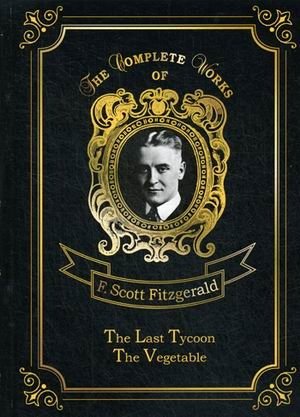 The Last Tycoon & The Vegetable. Volume 6 фото книги