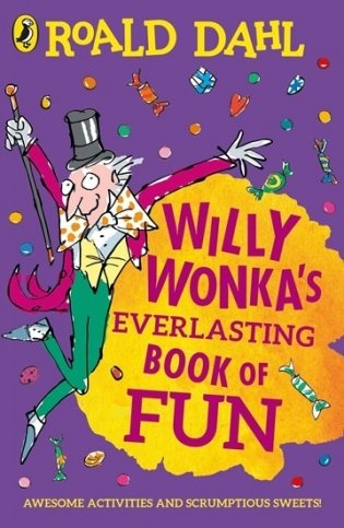 Willy Wonka's Everlasting Book of Fun фото книги