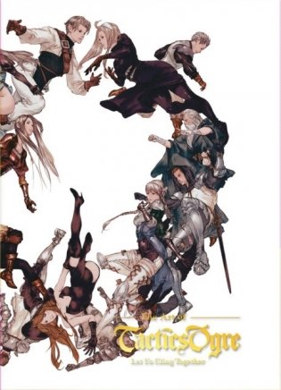 The Art of Tactics Ogre: Let Us Cling Together фото книги
