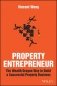 Property Entrepreneur. The Wealth Dragon Way to Build a Successful Property Business фото книги маленькое 2