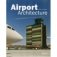 Airport Architecture фото книги маленькое 2