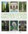 Garden Design Master Class. 100 Lessons from The World's Finest Designers on the Art of the Garden фото книги маленькое 2