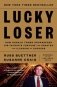 Lucky Loser : How Donald Trump Squandered His Father's Fortune and Created the Illusion of Success фото книги маленькое 2