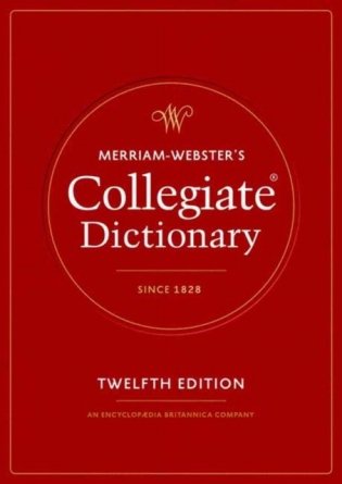 Merriam-Webster's Collegiate Dictionary (12TH ed.) фото книги