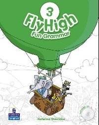 Fly High. Level 3. Fun Grammar. Pupils Book (+ Audio CD) фото книги