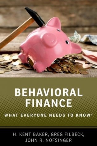 Behavioral Finance: What Everyone Needs to Know(r) фото книги