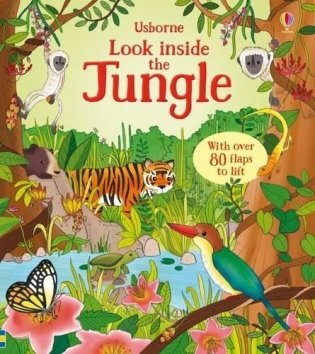 Look Inside. The Jungle. Board book фото книги