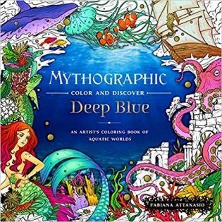 Mythographic Color and Discover: Deep Blue фото книги